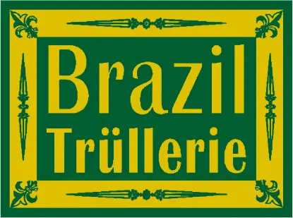 Brazil Trüllerie